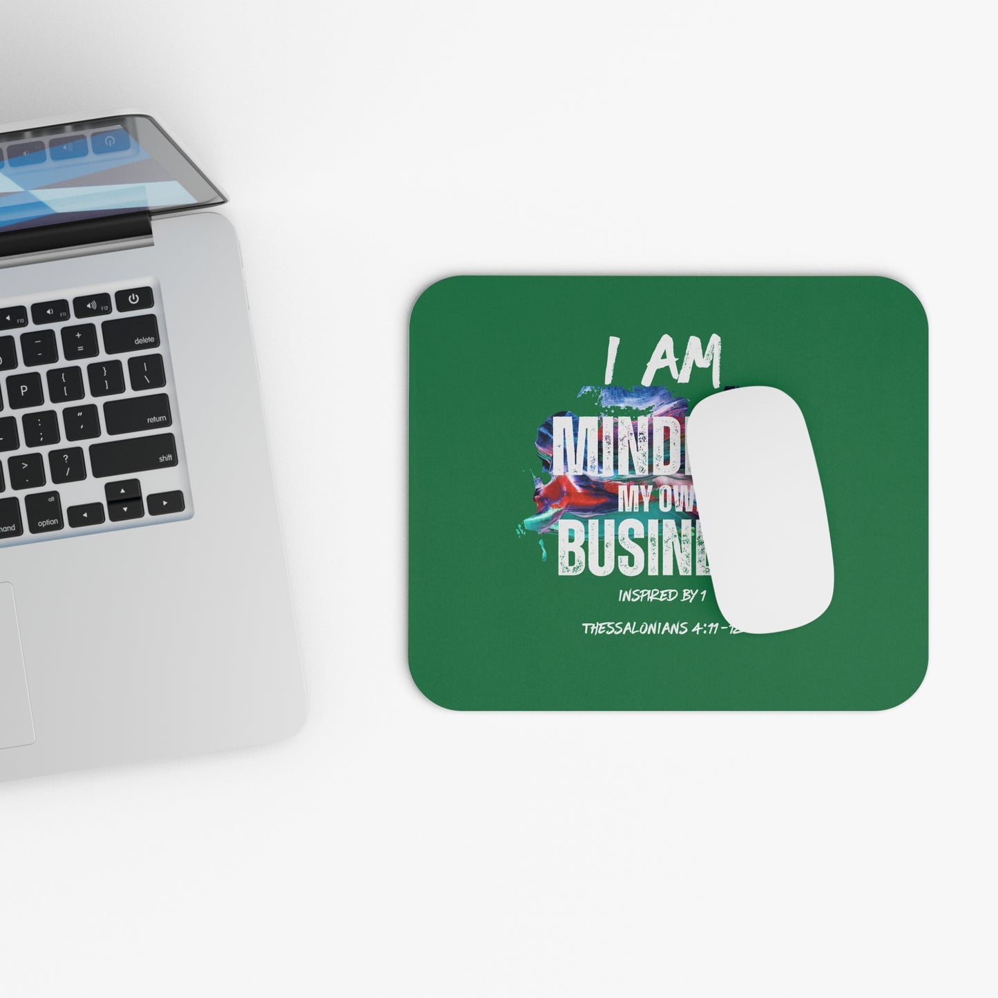 I AM Minding My Own Business Mouse Pad (Rectangle) - Inspired by 1 Thessalonians 4:11