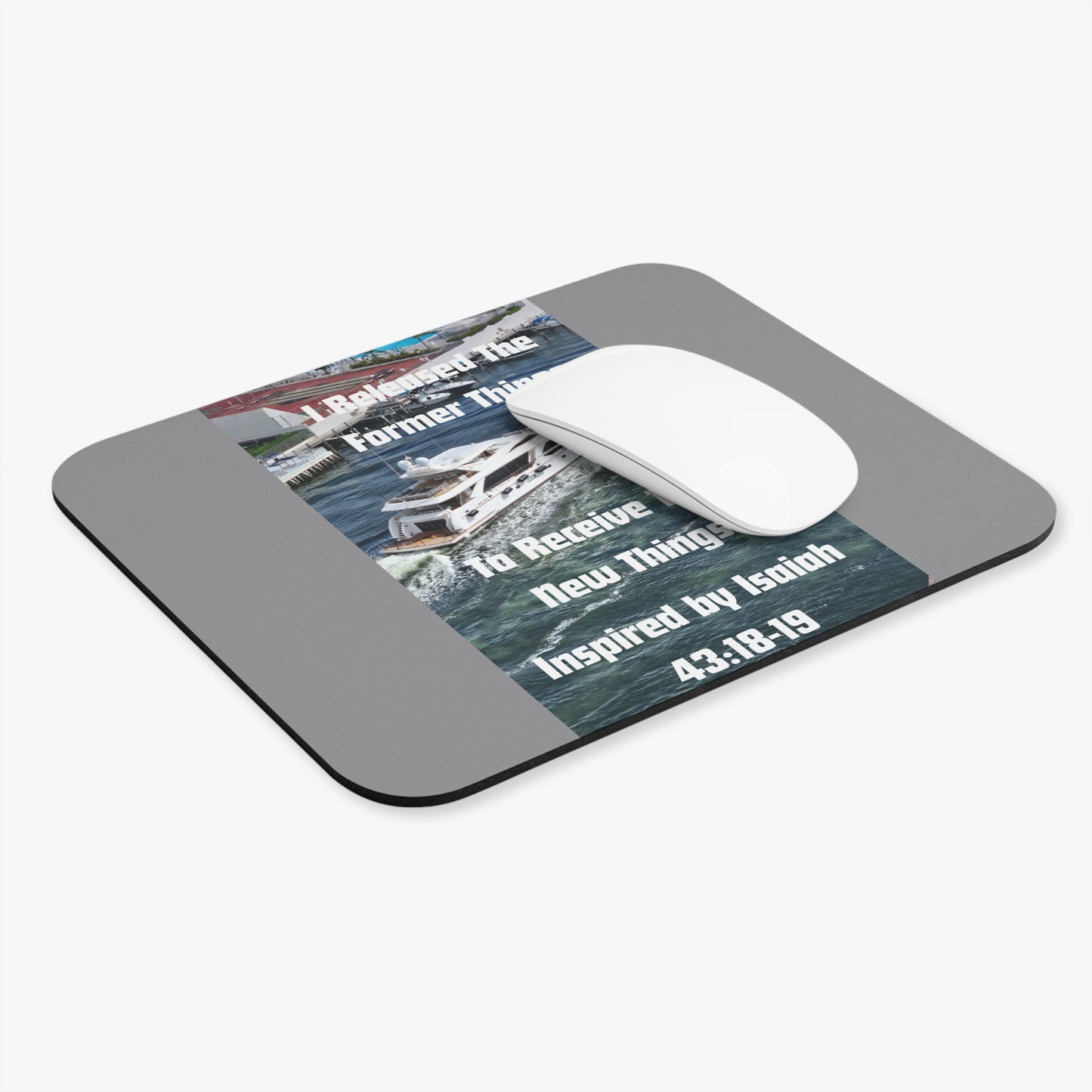 I Released The Former Things To Receive The New Things. - Inspired by Isaiah 43:18-19. - Mouse Pad (Rectangle)