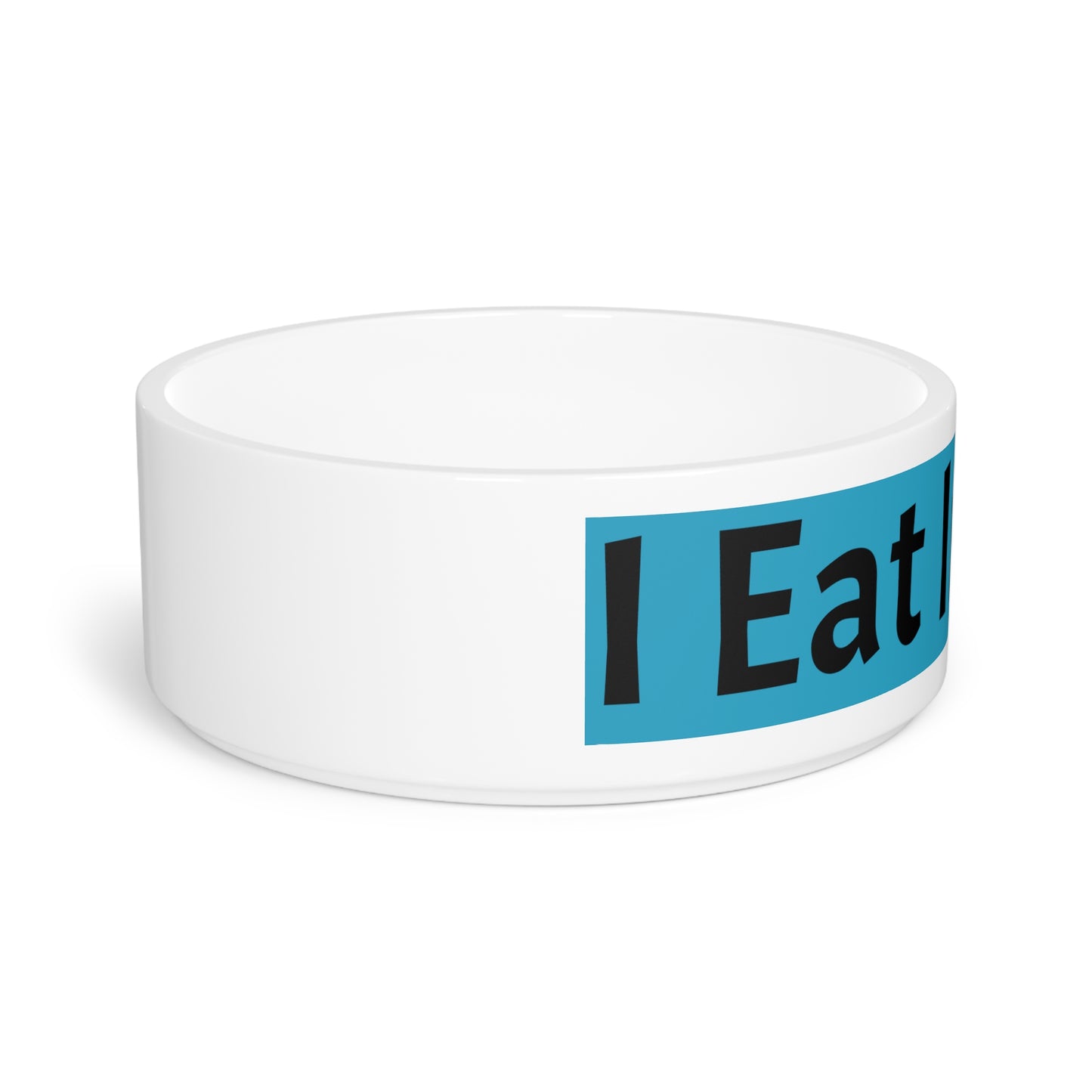 I Eat In Peace - Pet Bowl - Inspired by Matthew 5:6