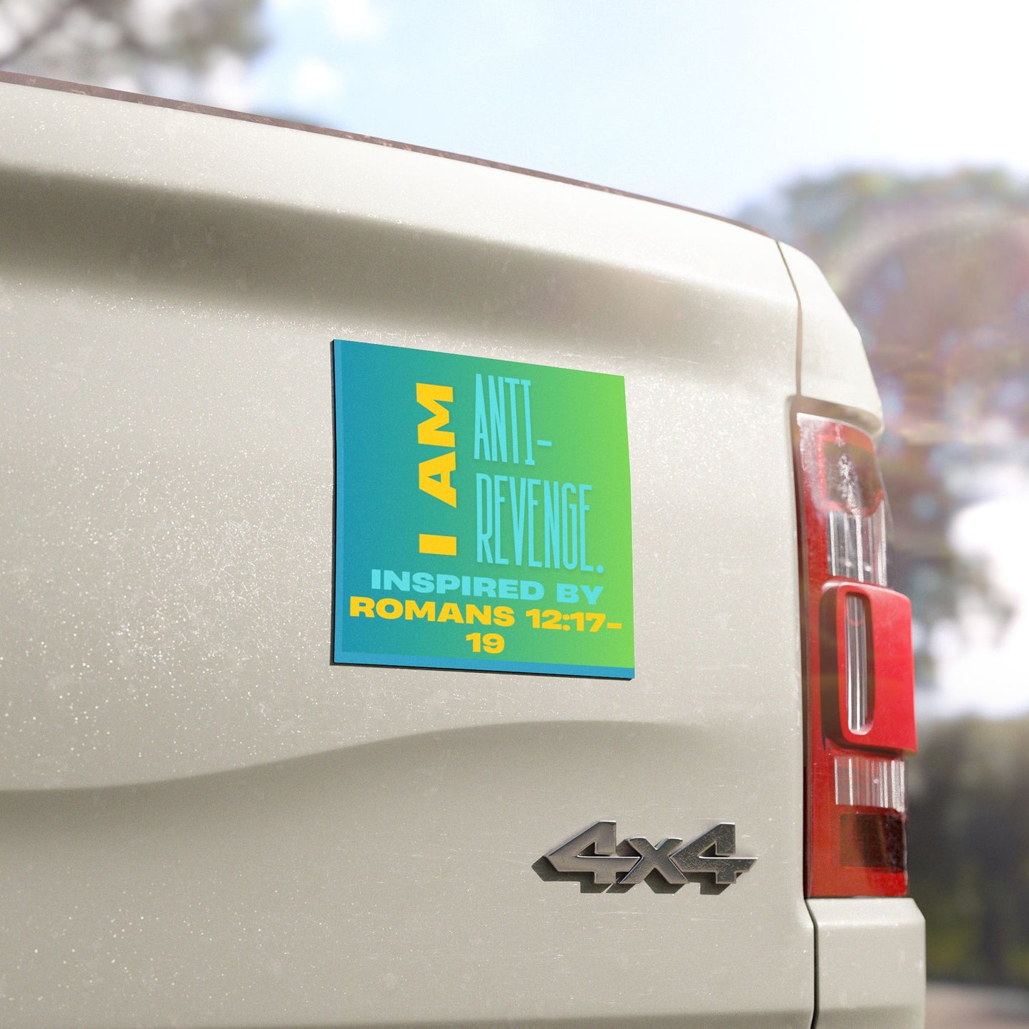 I AM Anti-Revenge. - Inspired by Romans 12:17- 19. Car Magnet