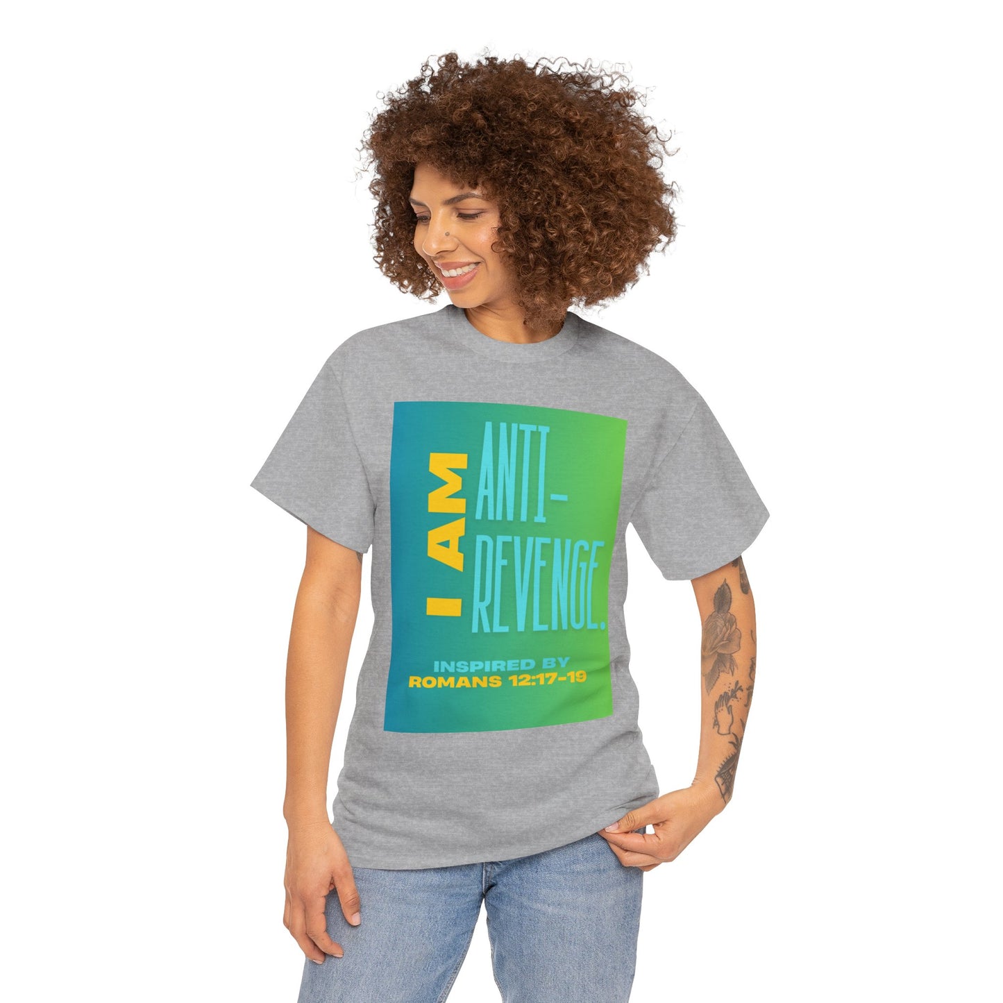 I AM Anti-Revenge. - Inspired by Romans 12:17- 19.  Unisex Heavy Cotton Tee