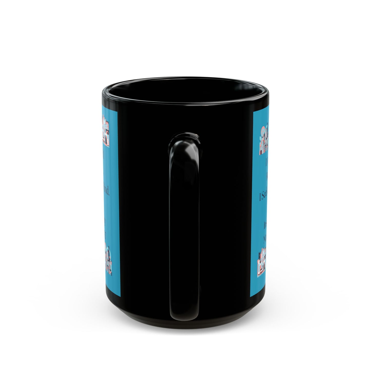 I Ask and I Receive. - Inspired by Matthew 7:7 - Black Mug (11oz, 15oz)