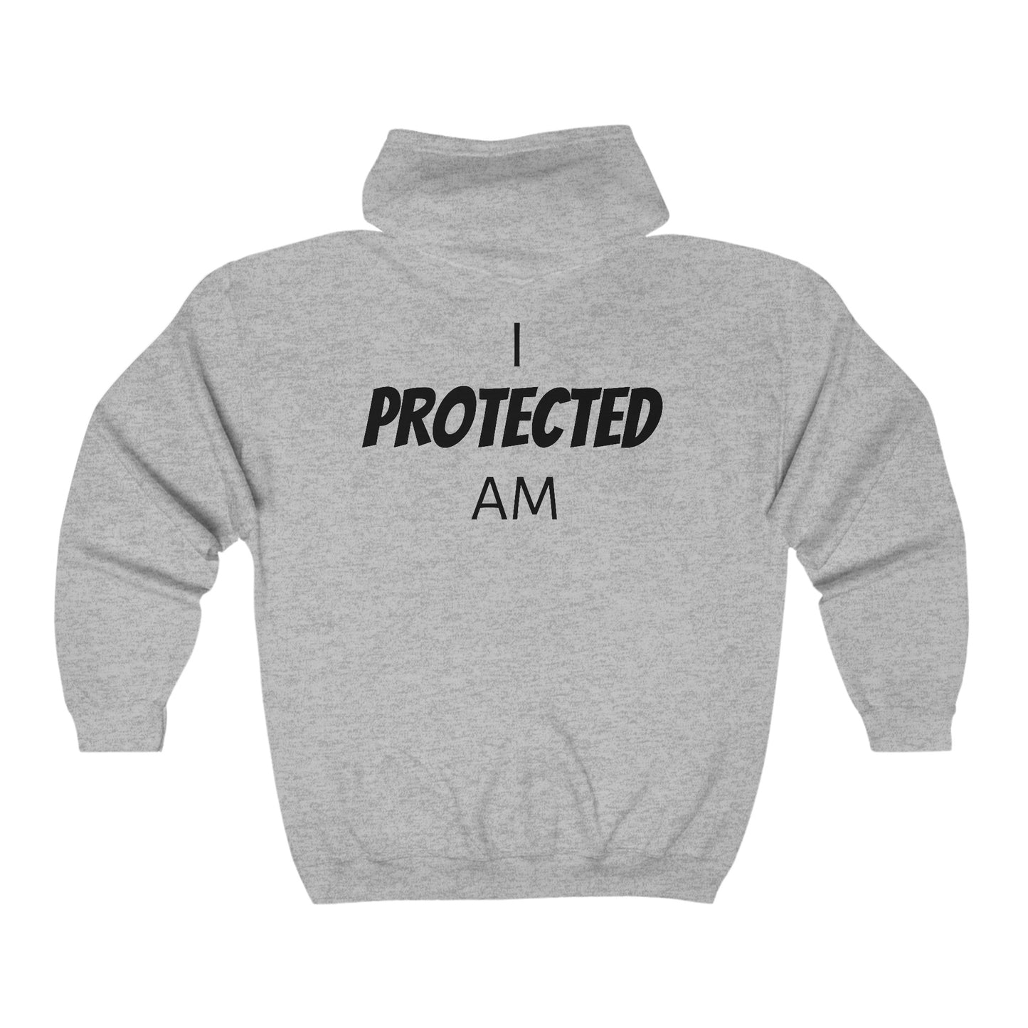I AM Protected - Inspired by Psalm 91 - Unisex Full Zip Hooded Sweatshirt