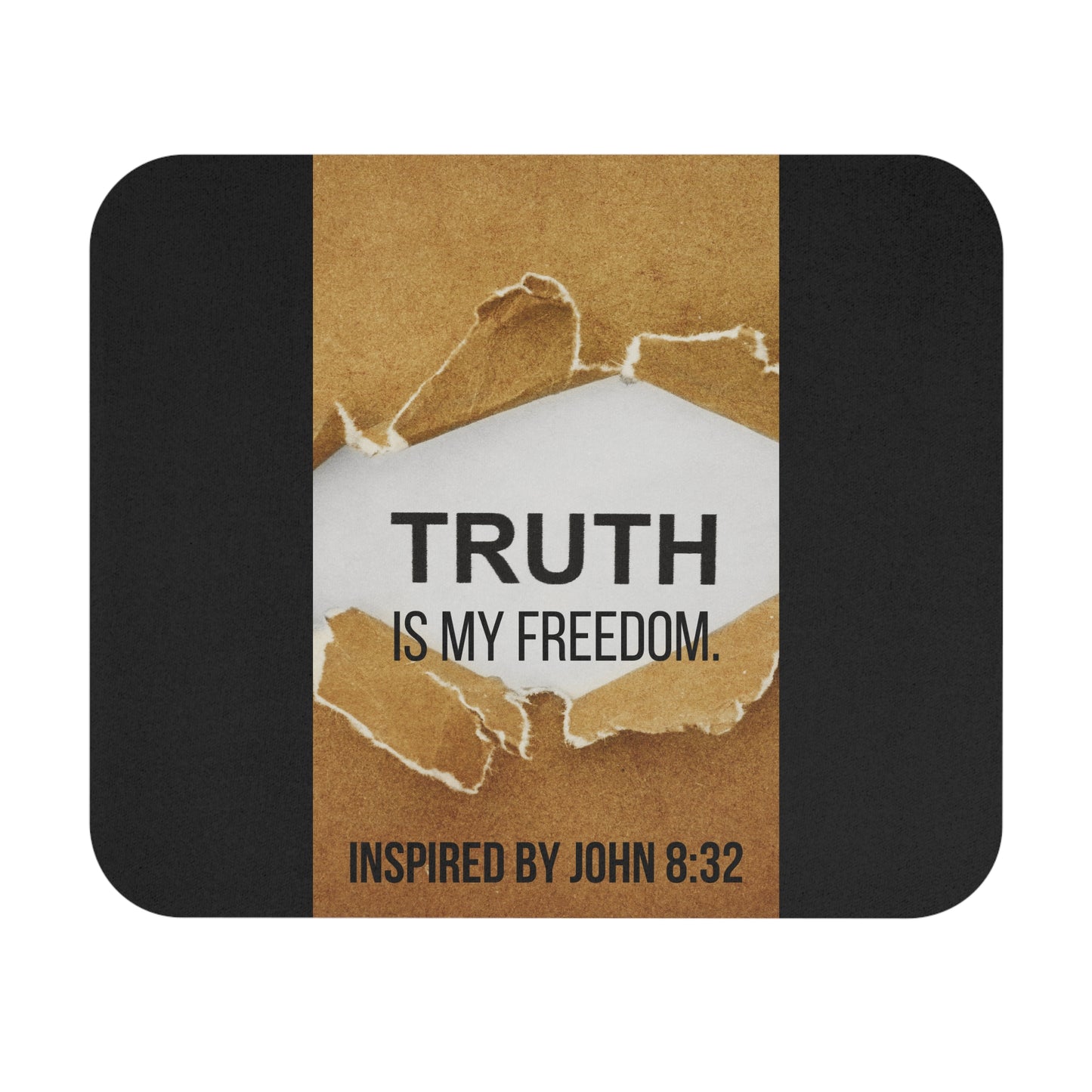 Truth Is My Freedom - Inspired by John 8:32 - Mouse Pad (Rectangle)