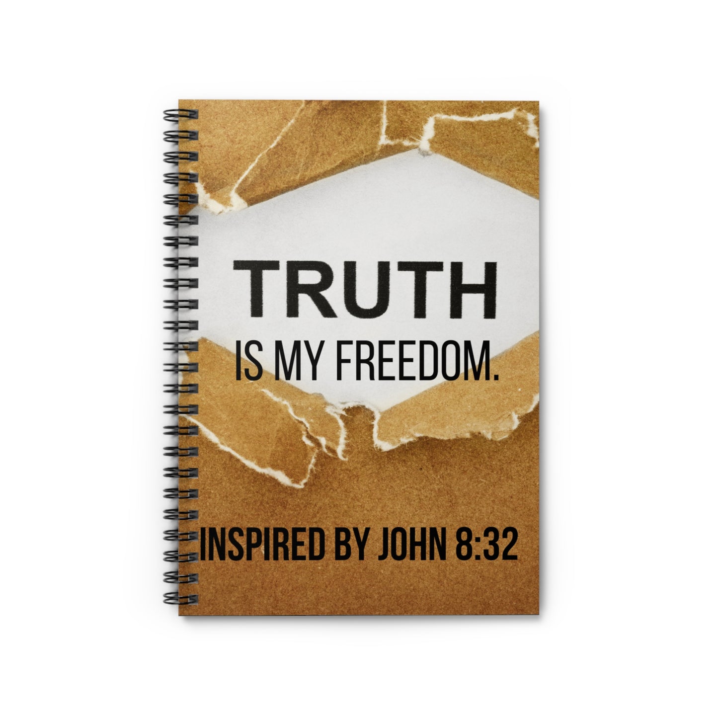 Truth Is My Freedom - Inspired by John 8: 32 - Spiral Notebook - Ruled Line
